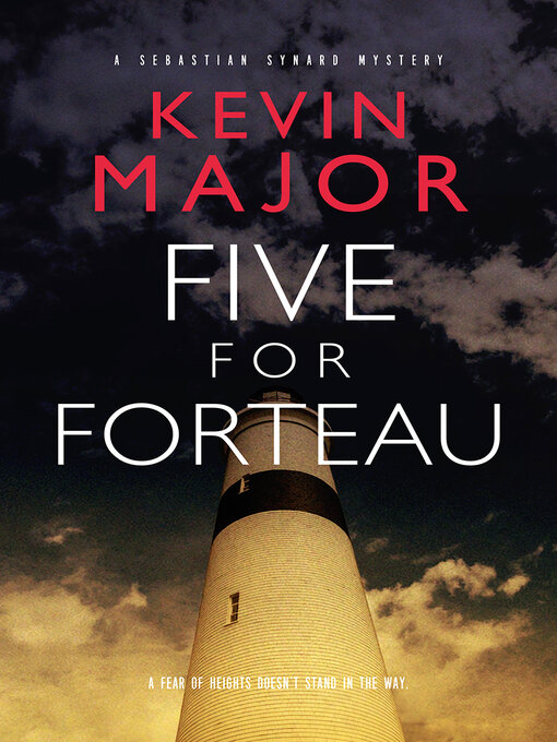 Title details for Five for Forteau by Kevin Major - Wait list